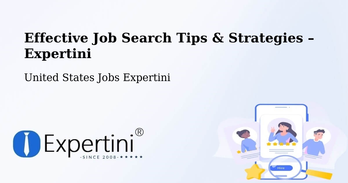 Job Search Tips & Strategies for Job Seekers – Dewitt - Dewitt, United States Jobs Expertini