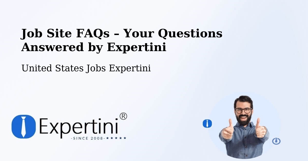 Job Site FAQs – Frequently Asked Questions – Dewitt - Dewitt, United States Jobs Expertini